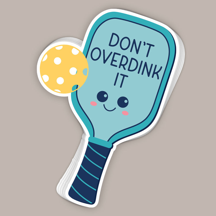 Don't Overdink It (Decal) Ivy + Cloth