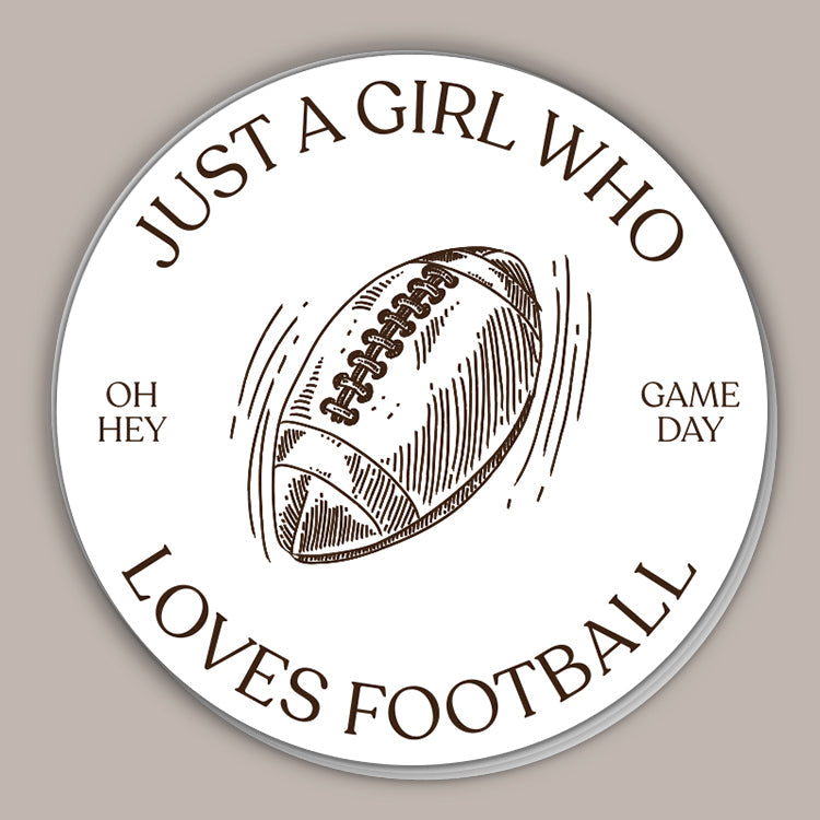 Just A Girl Who Loves Football (Decal) Ivy + Cloth