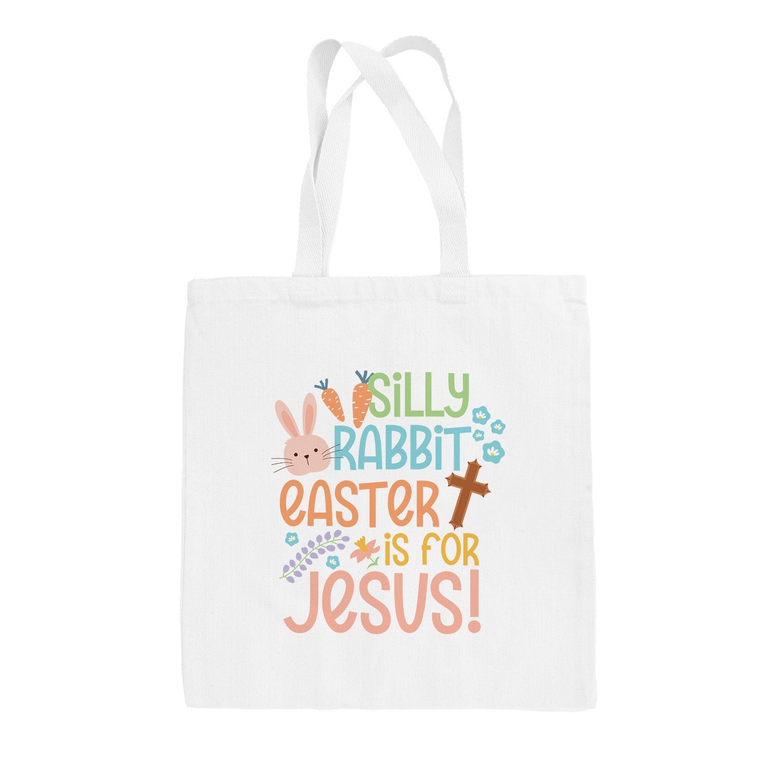 Silly Rabbit Easter Is For Jesus Tote Bag Ivy + Cloth