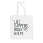 Life Happens Running Helps Tote Bag Ivy + Cloth