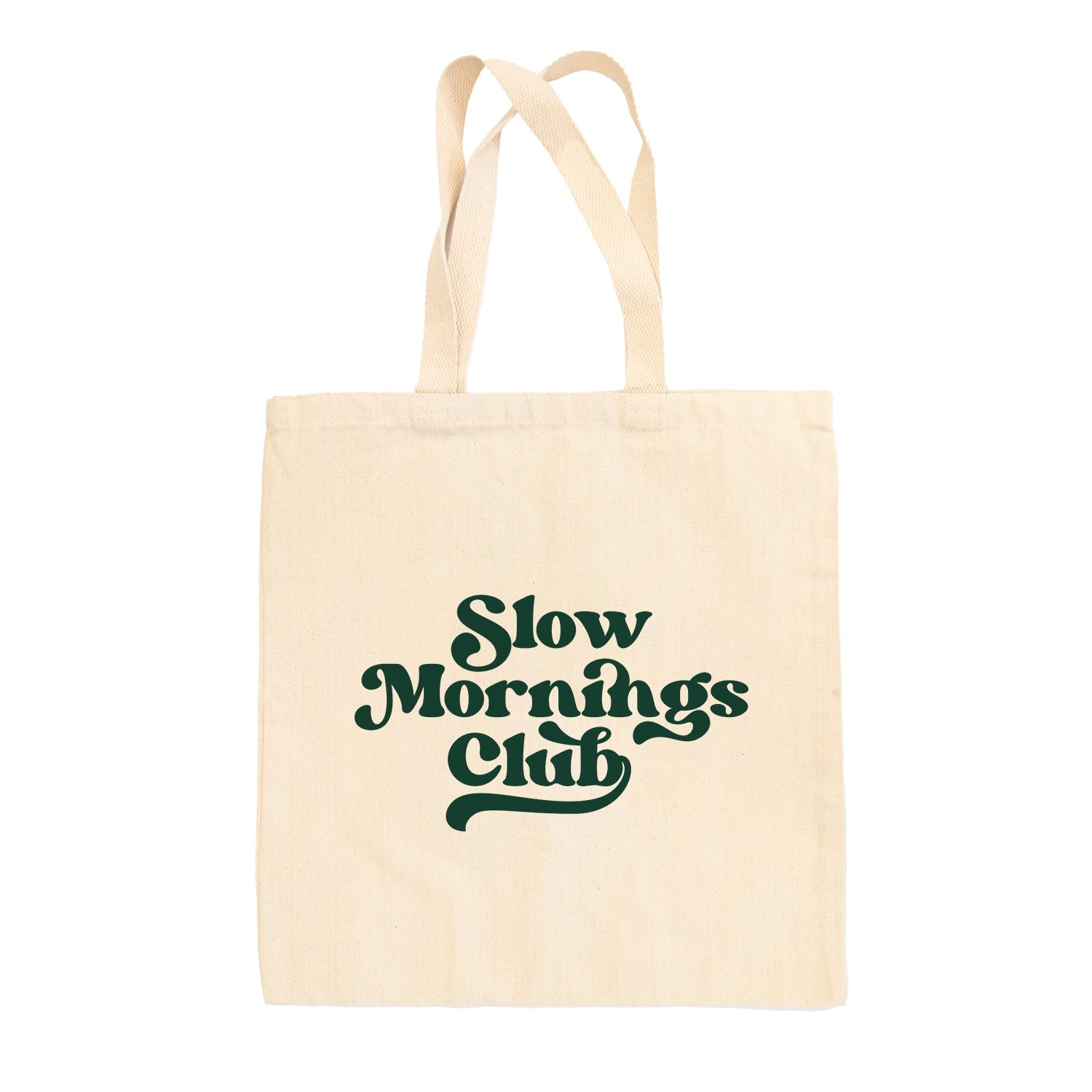 Slow Mornings Club Tote Bag Ivy + Cloth
