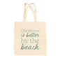 Christmas Is Better By The Beach Tote Bag Ivy + Cloth