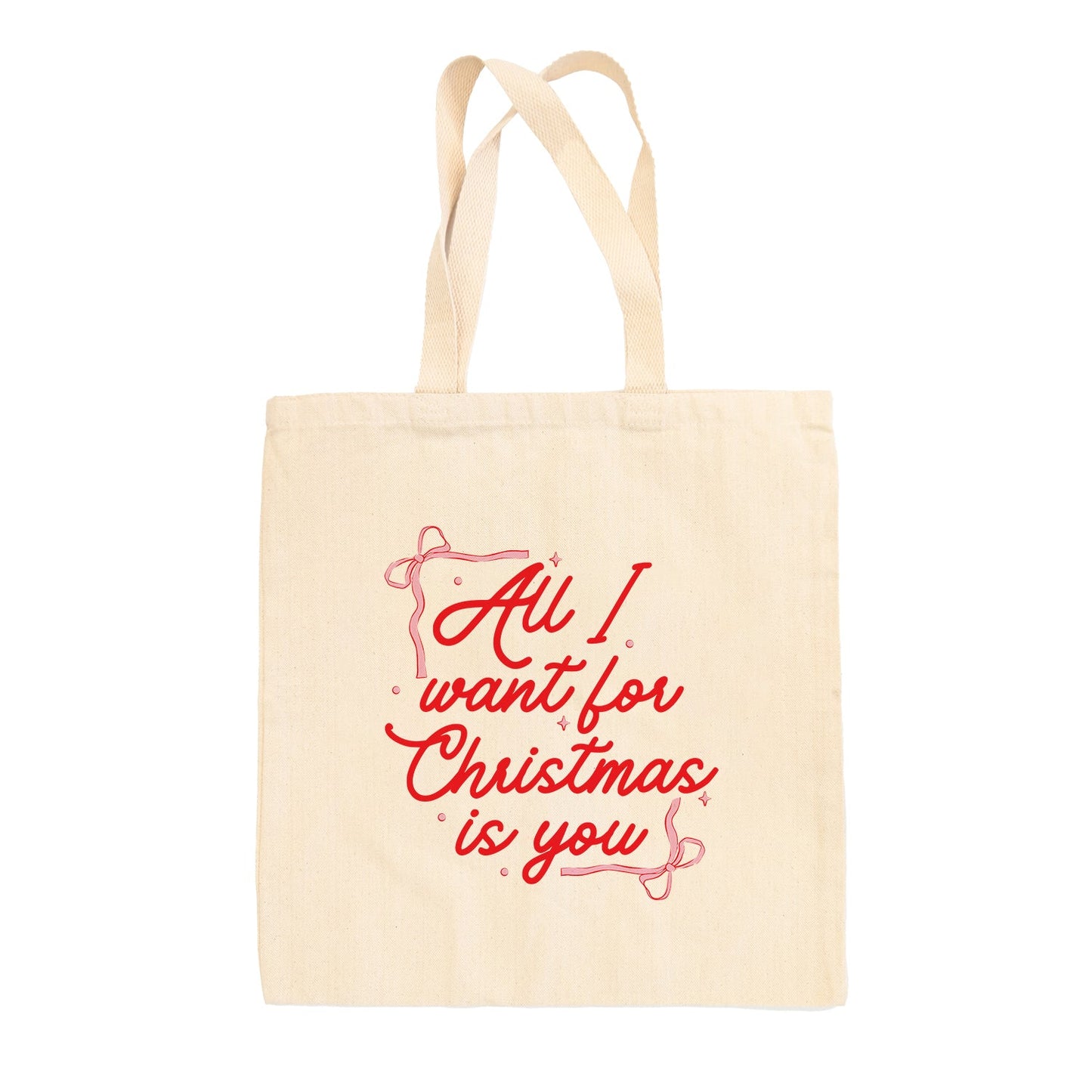 All I Want For Christmas Is You Bows Tote Bag Ivy + Cloth
