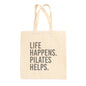 Life Happens Pilates Helps Tote Bag Ivy + Cloth