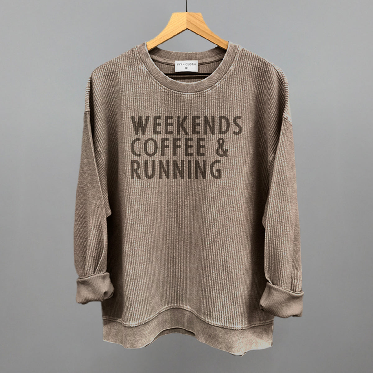 Weekends Coffee & Running Ivy + Cloth