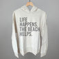 Life Happens. The Beach Helps. Ivy + Cloth