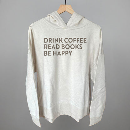 Drink Coffee Read Books Be Happy Ivy + Cloth