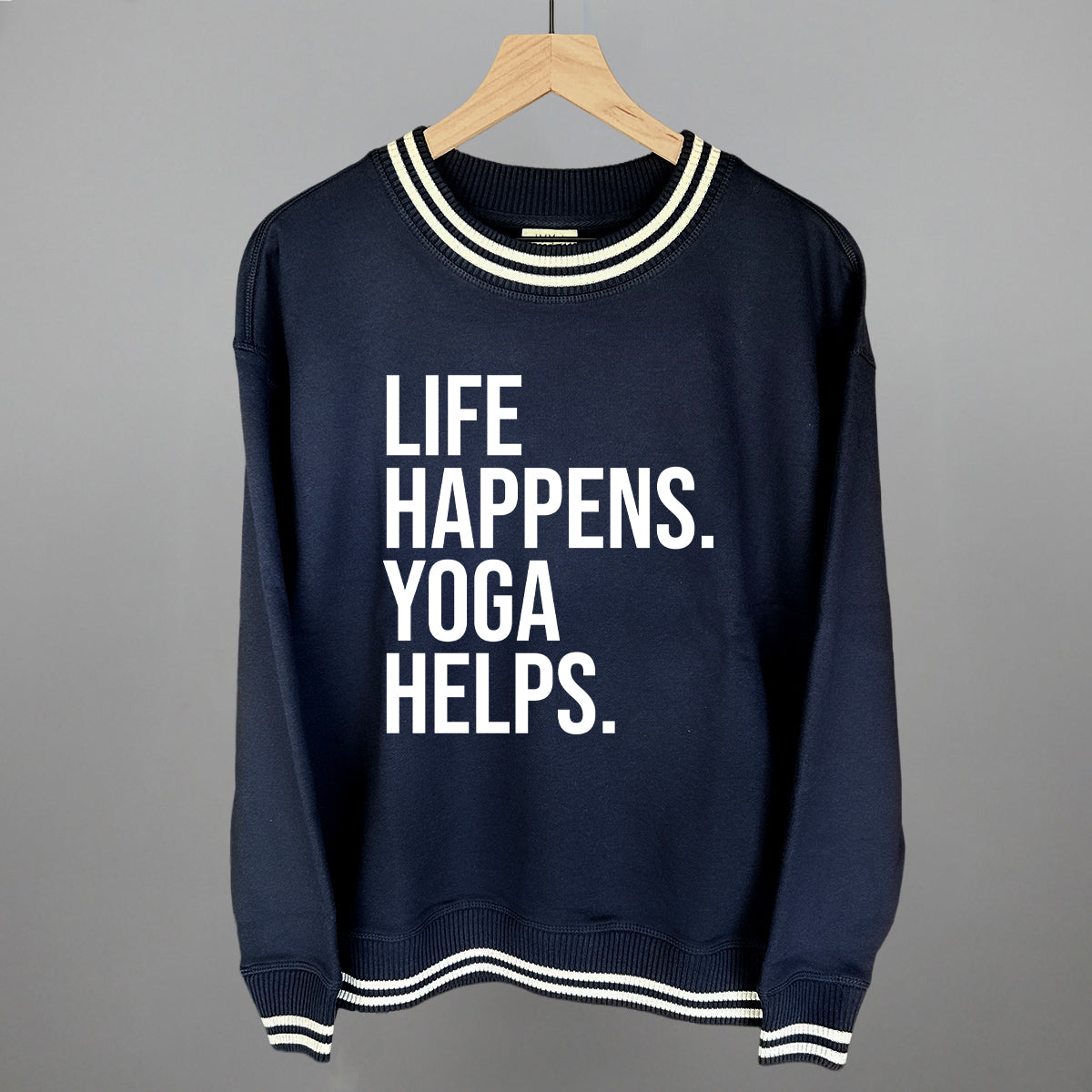 Life Happens Yoga Helps Ivy + Cloth