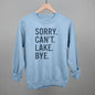Sorry Can't Lake Bye Ivy + Cloth