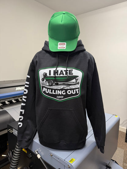 I Hate Pulling Out Hoodie Luckless Outfitters