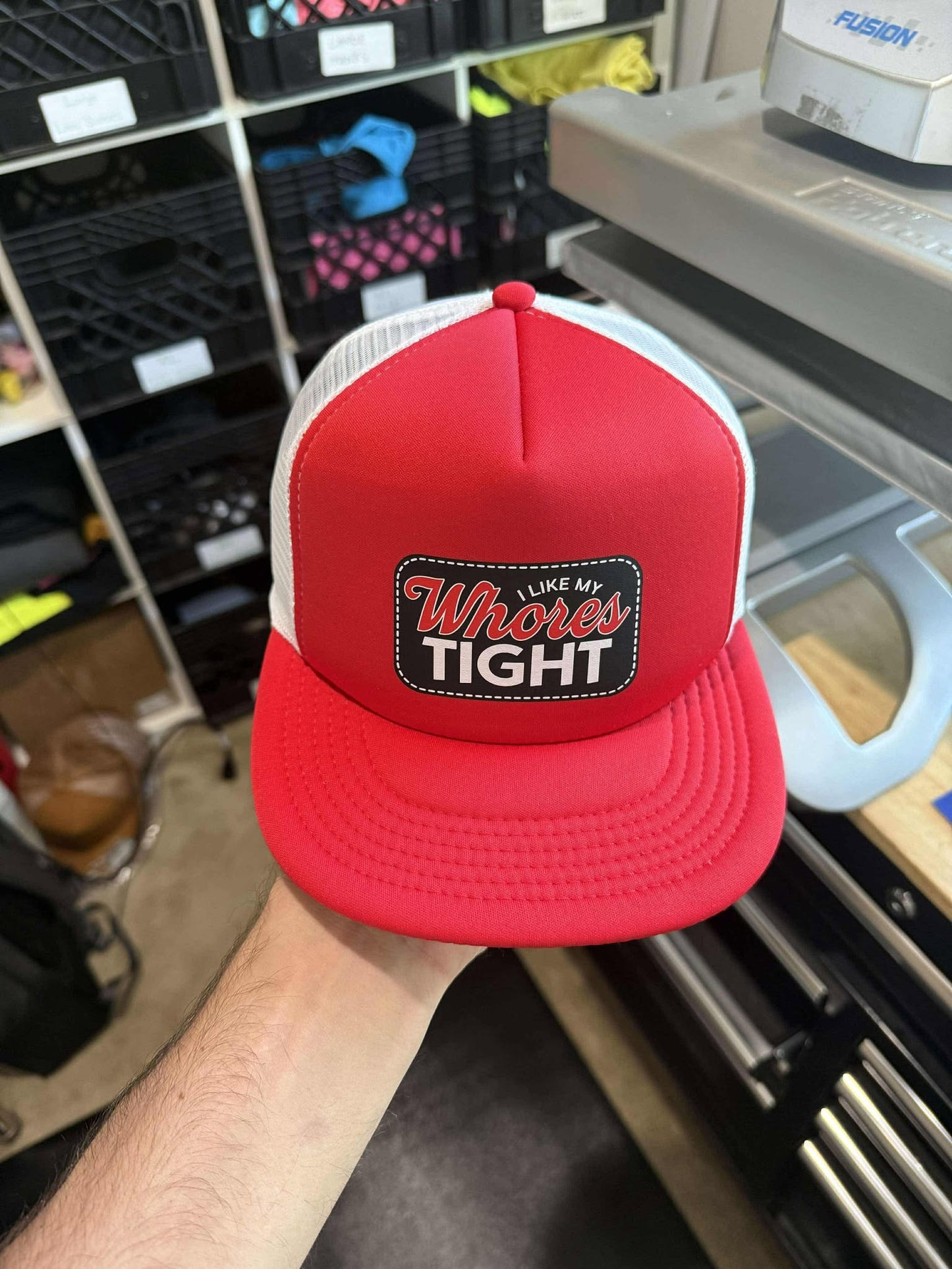 I Like My Whores Tight Foam Trucker Hat Luckless Outfitters