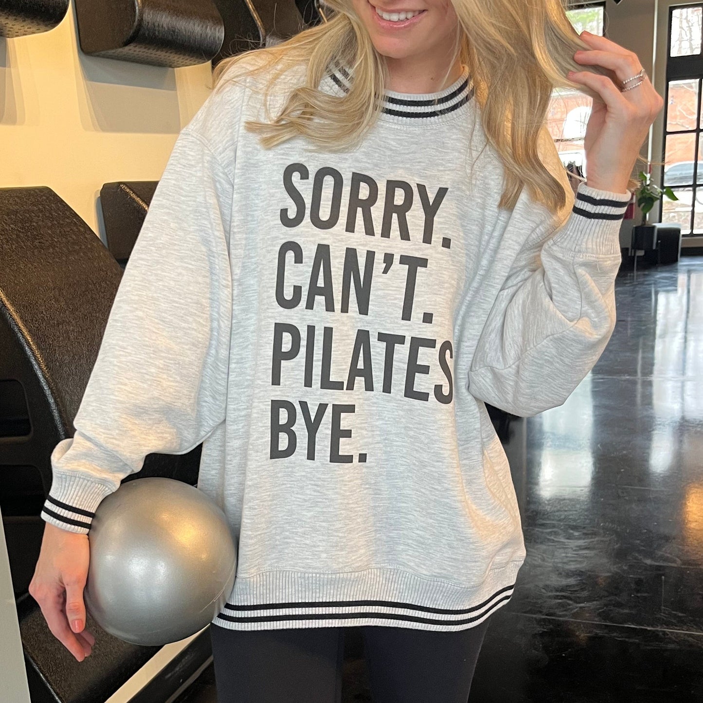 Sorry Can't Pilates Bye Ivy + Cloth