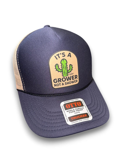 Its a Grower Not A Shower Trucker Hat Luckless Outfitters