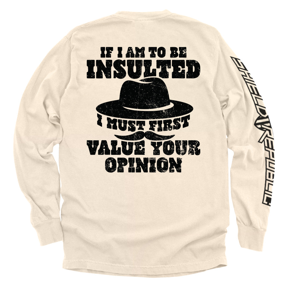 If I Am To Be Insulted Shield Republic