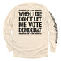 When I Die Don't Let Me Vote Democrat Shield Republic