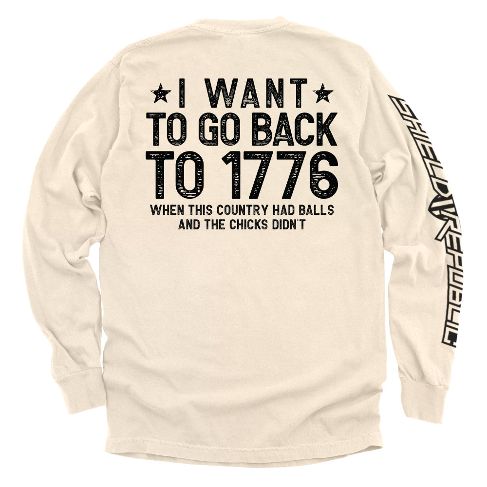 I Want To Go Back To 1776 Shield Republic