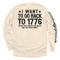 I Want To Go Back To 1776 Shield Republic