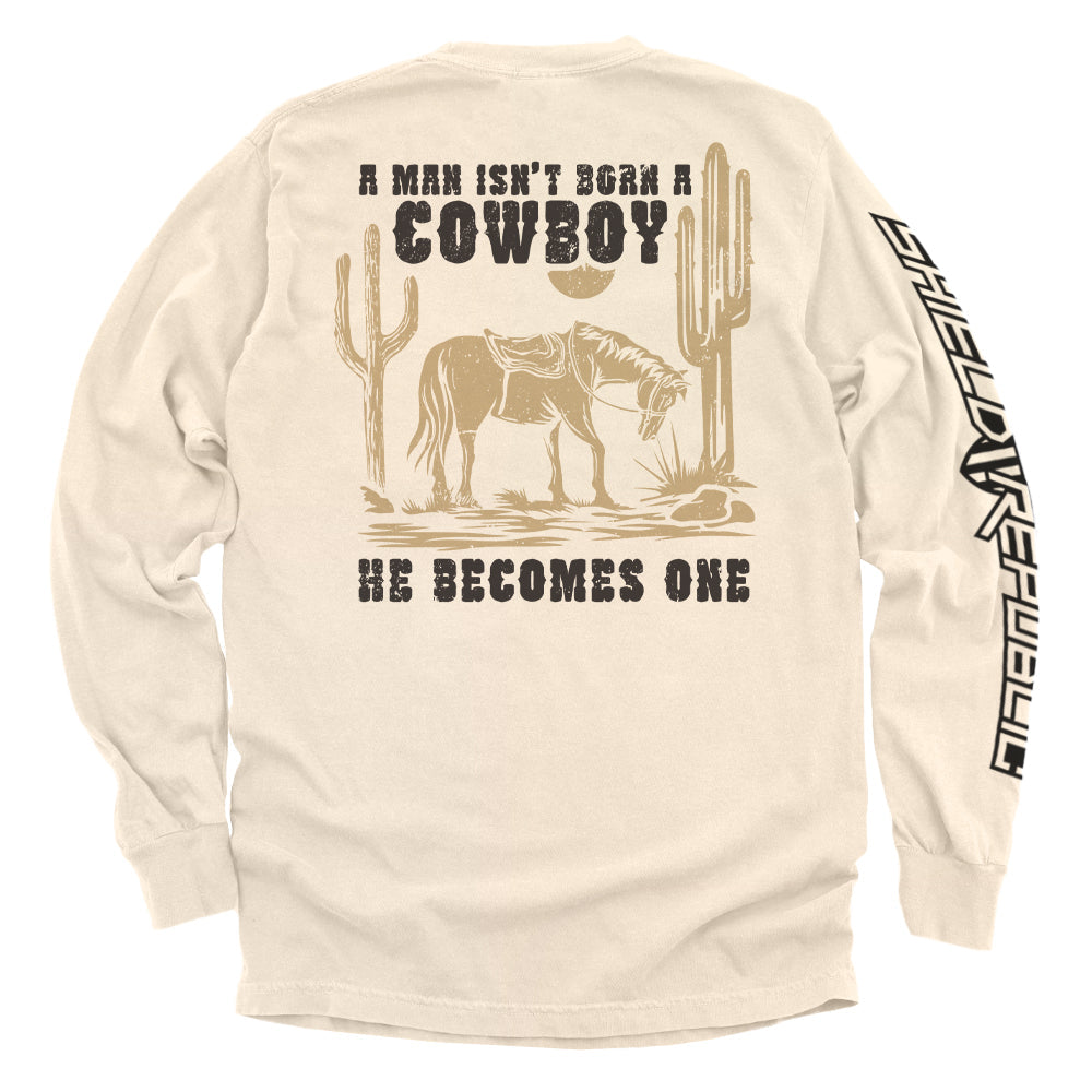 A Man Isn't Born A Cowboy Shield Republic