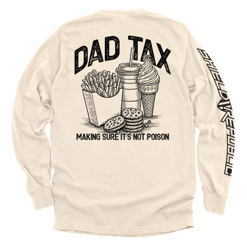 Dad Tax Making Sure It's Not Poison Shield Republic
