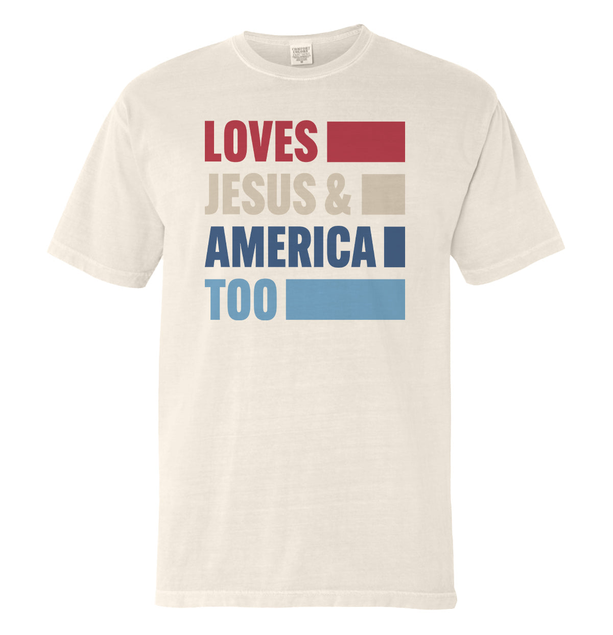 Loves Jesus & America Too Bold (Front) Shield Republic