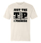 Just The Tip I Promise Flag (Front Print) Shield Republic