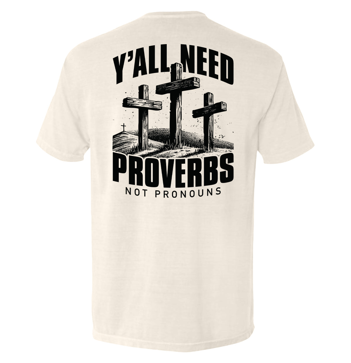 Y'all Need Proverbs Not Pronouns Shield Republic