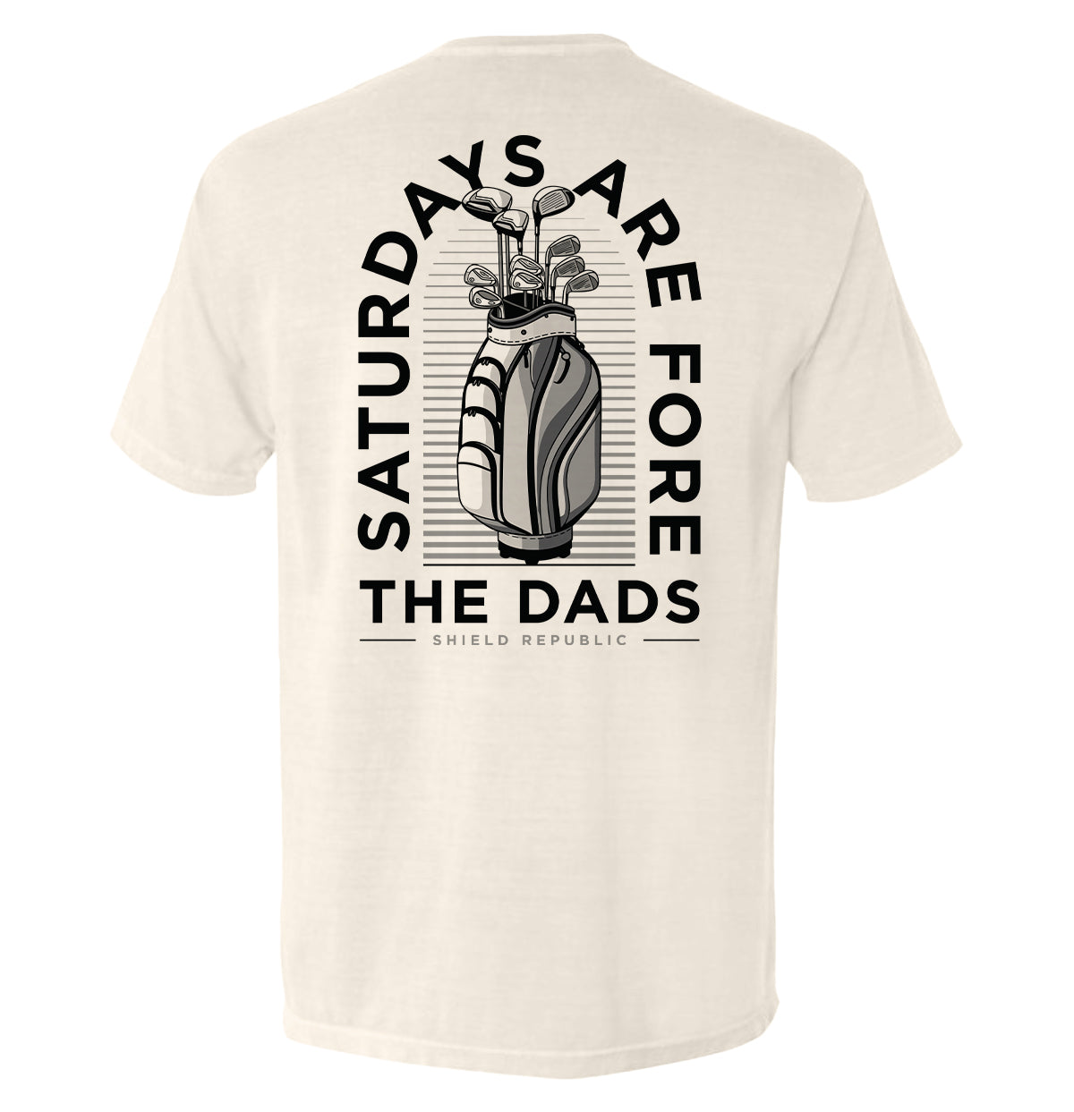 Saturdays Are For The Dads Golf Grey Shield Republic