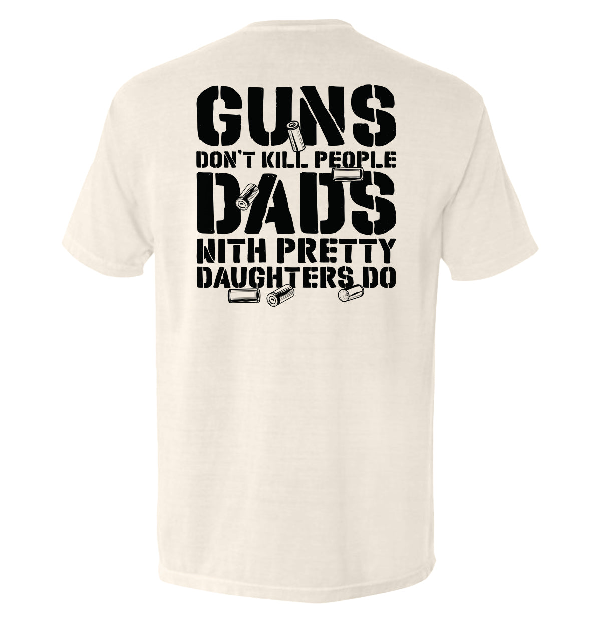Guns Don't Dads With Daughters Do Shield Republic