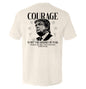 Courage Is Not The Absence of Fear Shield Republic