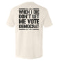 When I Die Don't Let Me Vote Democrat Shield Republic