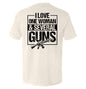 I Love One Woman & Several Guns Shield Republic