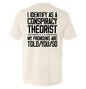 I Identify As A Conspiracy Theorist Shield Republic