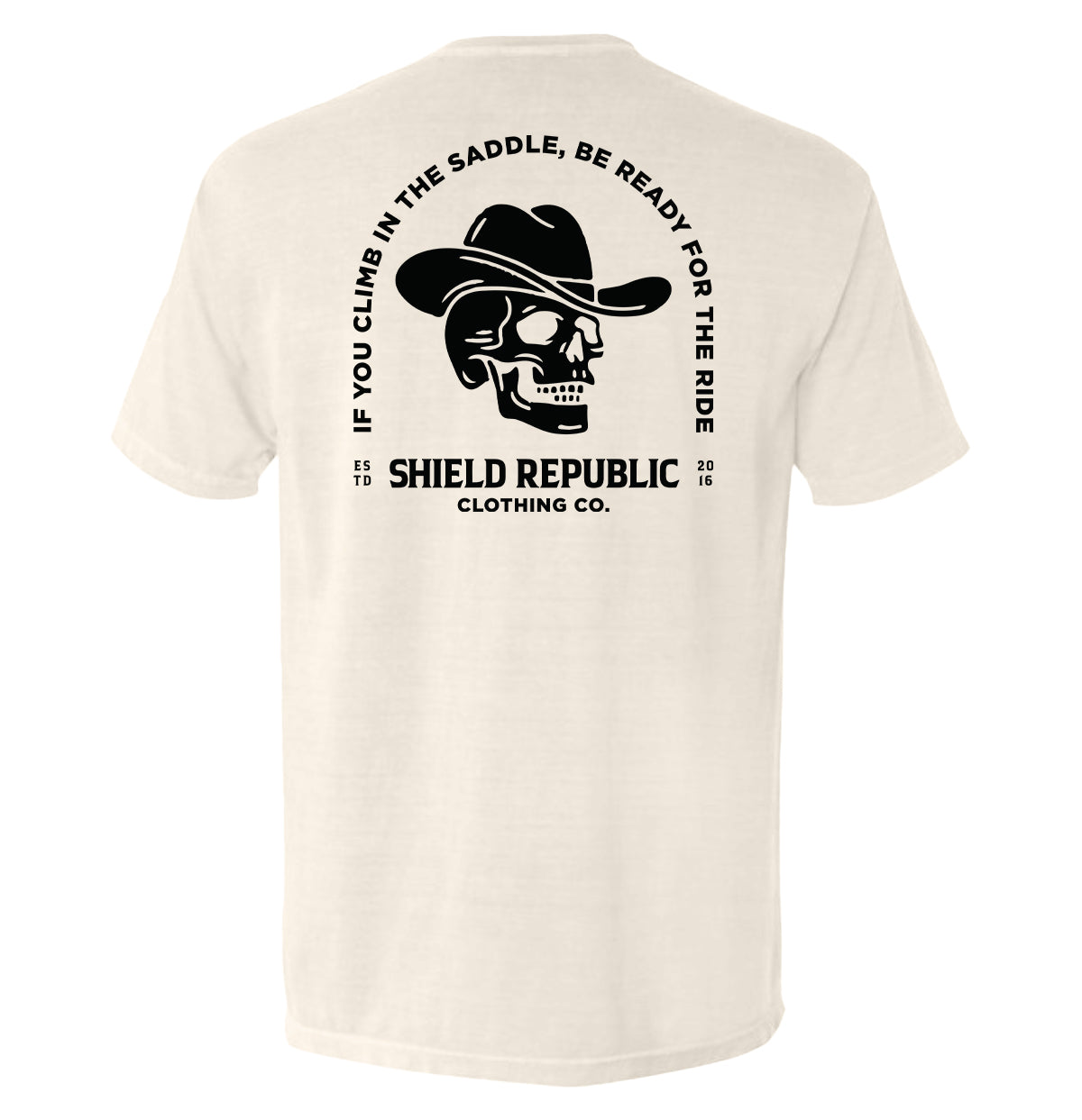 Be Ready For The Ride SR Clothing Co. Shield Republic