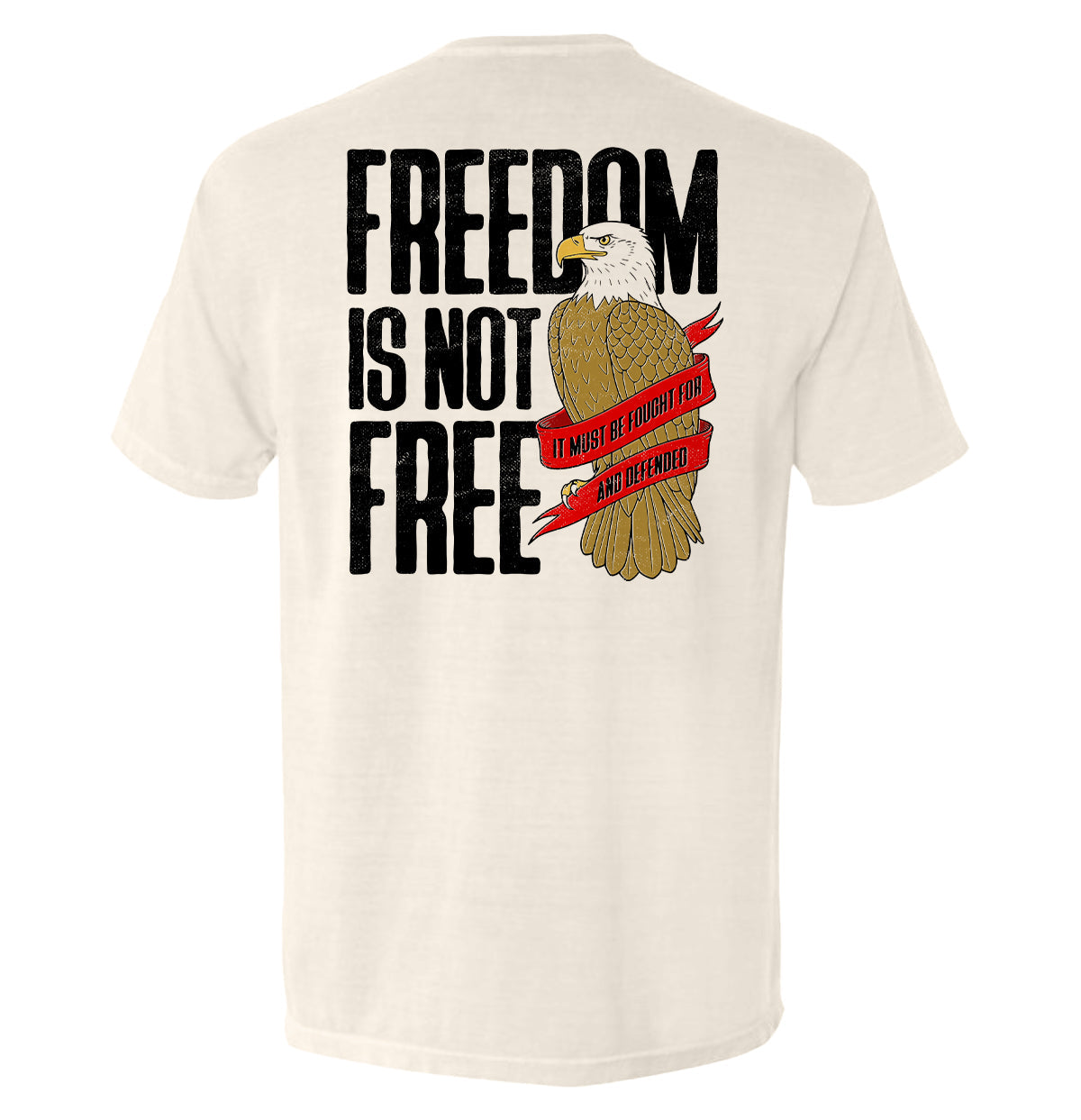 Freedom is not free It must be Fought for and Defended Shield Republic