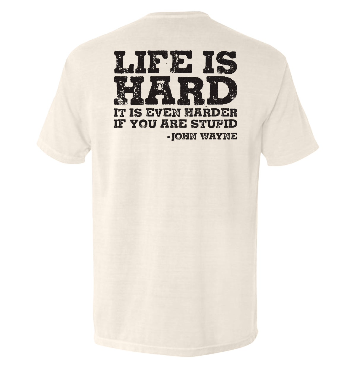 Life Is Even Harder When You Are Stupid Shield Republic