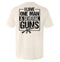 I Love One Man & Several Guns (Back Print) Shield Republic