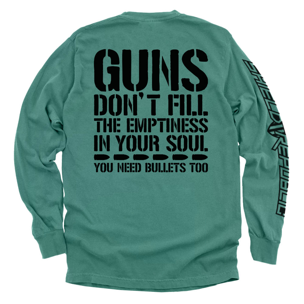 Guns Don't Fill The Emptiness In Your Soul Shield Republic