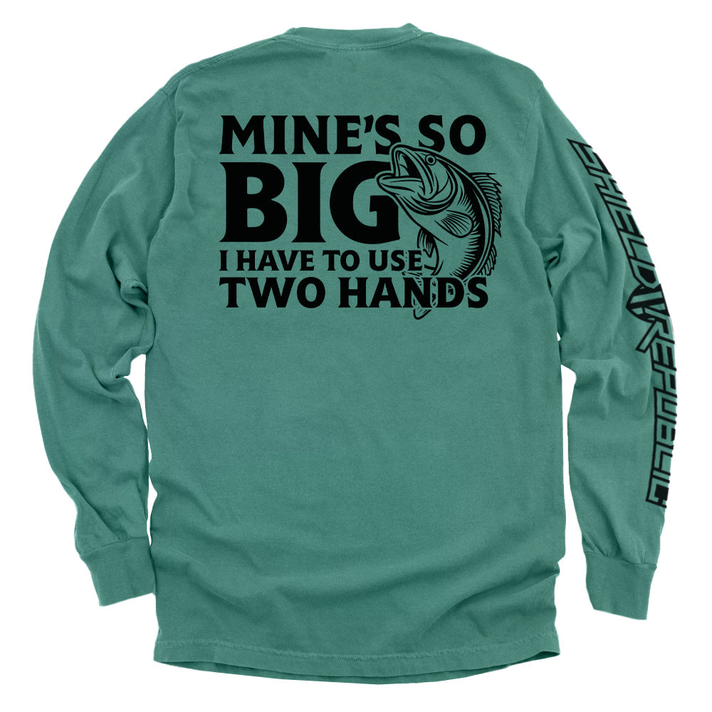 Mine's So Big I Have To Use Two Hands Shield Republic