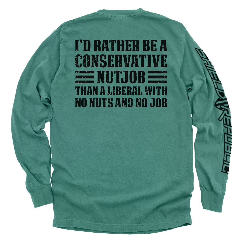 I'd Rather Be A Conservative Nutjob Shield Republic