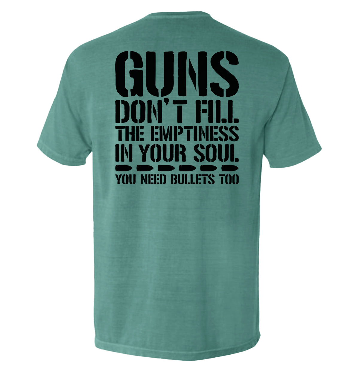 Guns Don't Fill The Emptiness In Your Soul Shield Republic