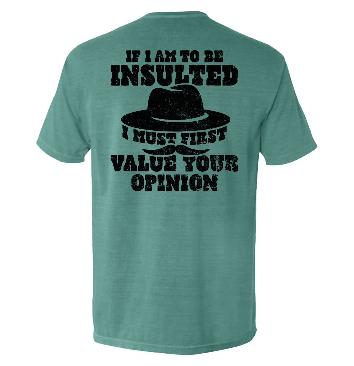 If I Am To Be Insulted Shield Republic