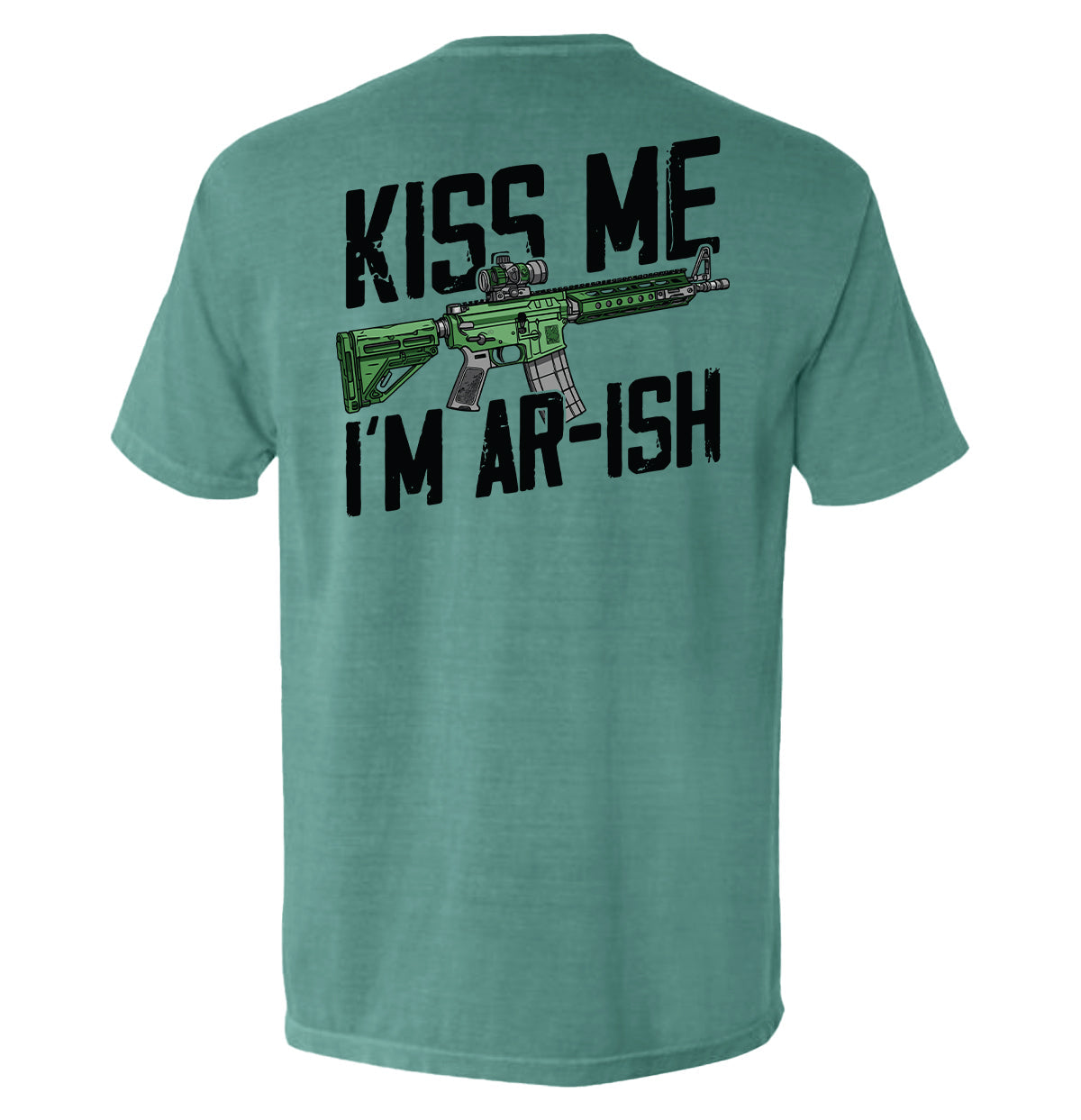 Kiss Me I'm AR-ish Shield Republic