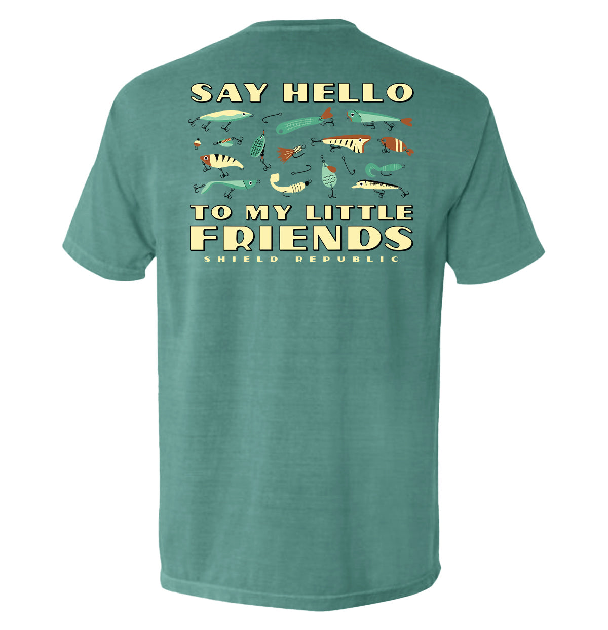 Say Hello to My Little Friends Green (Back Print) Shield Republic