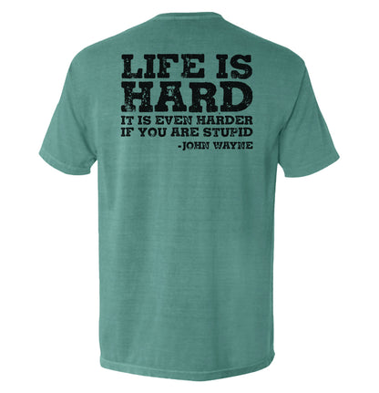 Life Is Even Harder When You Are Stupid Shield Republic