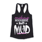 Makeup Moonshine & Mud Tank Top