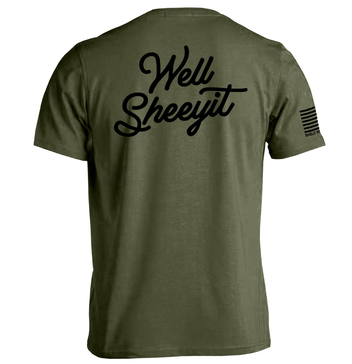 Well Sheeyit (Back Print) Shield Republic