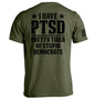 I Have PTSD Shield Republic