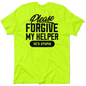 My Helper - Safety Yellow T-Shirt Armed American Supply