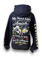 My Next Girl Is Gonna Be Amish Hoodie