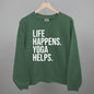 Life Happens Yoga Helps Ivy + Cloth